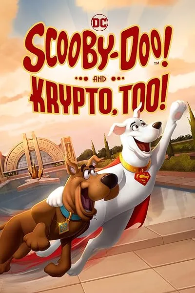  انیمیشن Scooby-Doo! And Krypto, Too! 2023