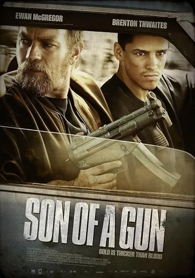  فیلم Son of a Gun 2014