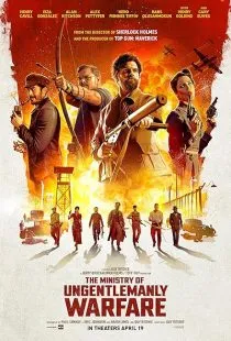 فیلم The Ministry of Ungentlemanly Warfare 2024