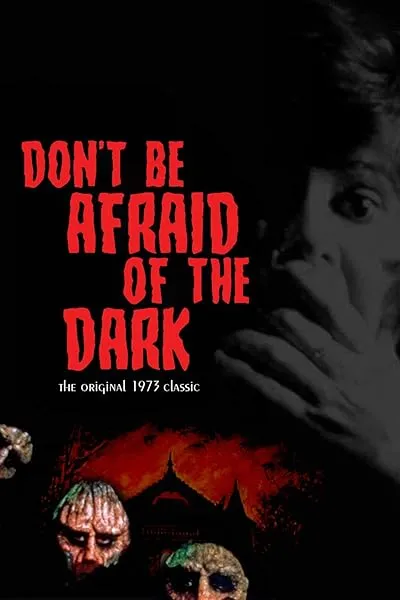  فیلم Don’t Be Afraid of the Dark 1973
