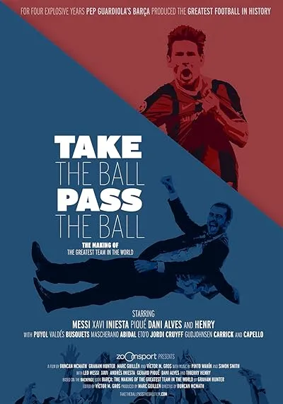  مستند Take the Ball Pass the Ball: The Making of the Greatest Team in the World 2018