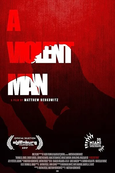  فیلم A Violent Man 2017