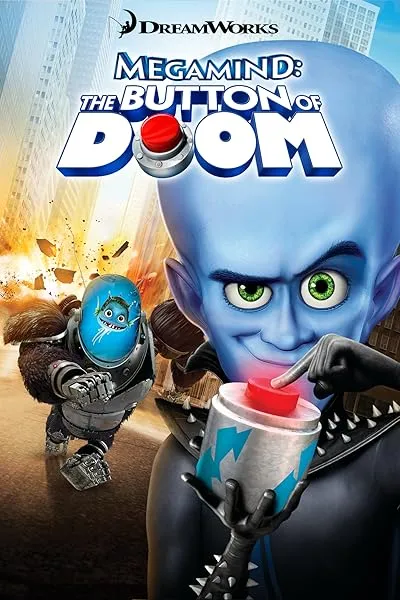  انیمیشن Megamind: The Button of Doom 2011