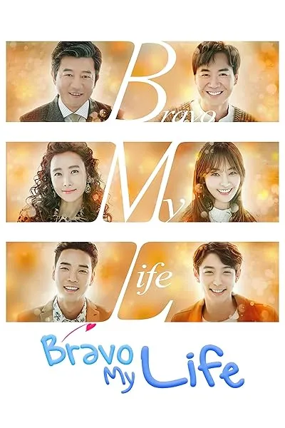  سریال کره‌ای Bravo My Life