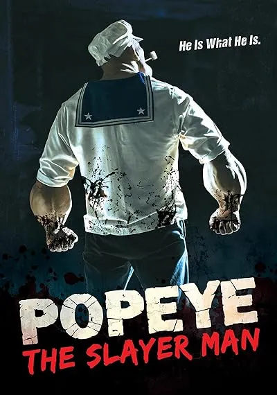  فیلم Popeye: The Slayer Man 2025