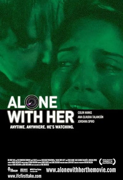 فیلم Alone with Her 2006