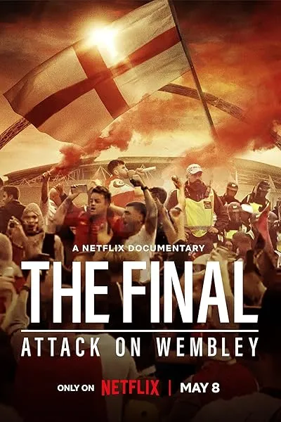  فیلم The Final: Attack on Wembley 2024