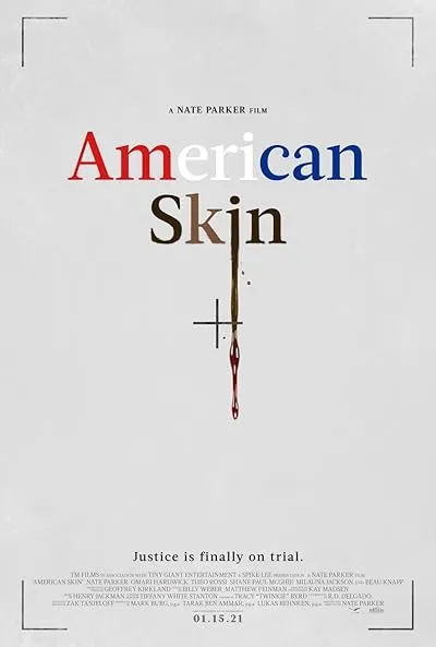  فیلم American Skin 2019